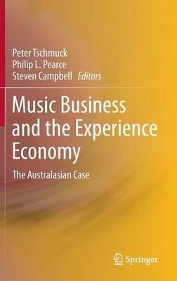 Music Business and the Experience Economy: The Australasian Case