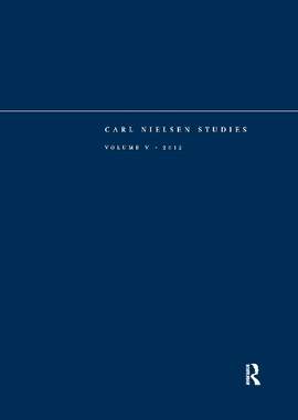 Carl Nielsen Studies: Volume 5