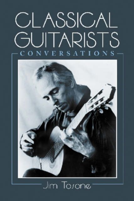 Classical Guitarists: Conversations