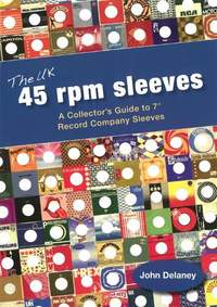 The UK 45 rpm sleeves: A Collector's Guide To 7' Record Company Sleeves