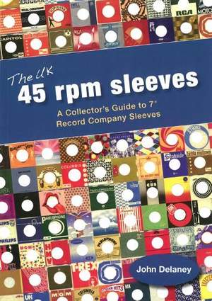 The UK 45 rpm sleeves: A Collector's Guide To 7' Record Company Sleeves