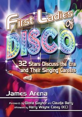 First Ladies of Disco: 32 Stars Discuss the Era and Their Singing Careers
