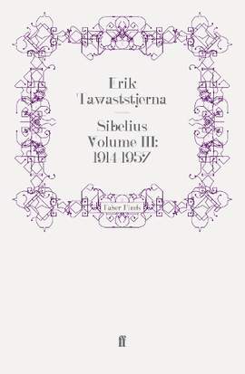 Sibelius Volume III: 1914-1957