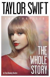 Taylor Swift: The Whole Story