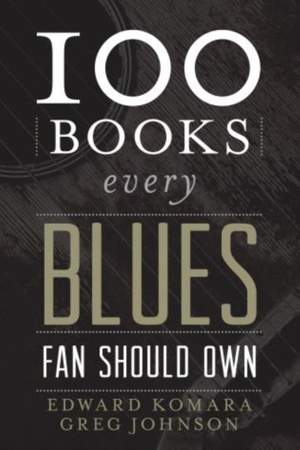 100 Books Every Blues Fan Should Own
