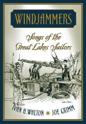 Windjammers: Songs of the Great Lakes Sailors