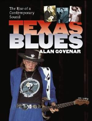 Texas Blues: The Rise of a Contemporary Sound