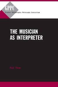The Musician as Interpreter