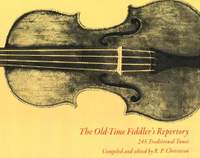 The Old-Time Fiddler's Repertory: 245 Traditional Tunes