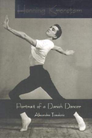 Henning Kronstam: Portrait of a Danish Dancer