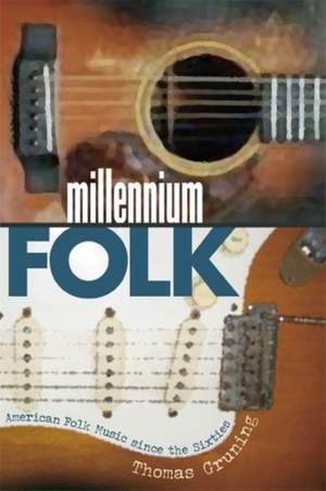 Millennium Folk: American Folk Music Since the Sixties