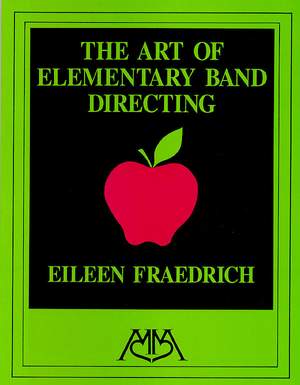 Art of Elementary Band Directing