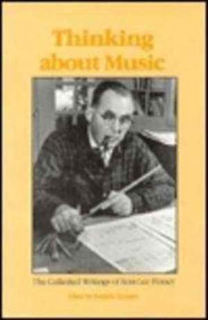 Thinking About Music: Collected Writings of Ross Lee Finney