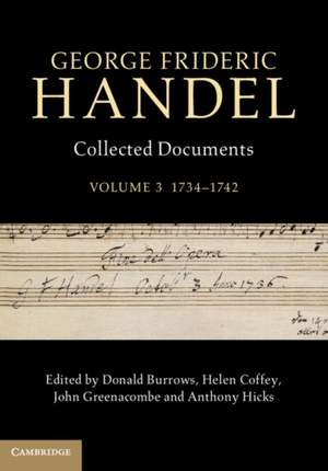 George Frideric Handel: Collected Documents Volume 3