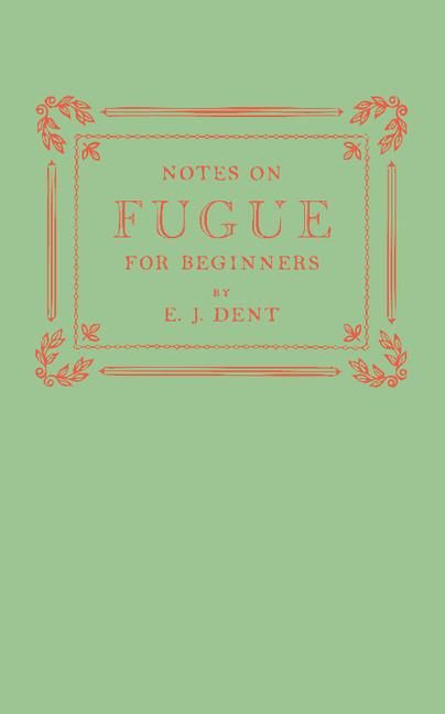 Notes on Fugue for Beginners