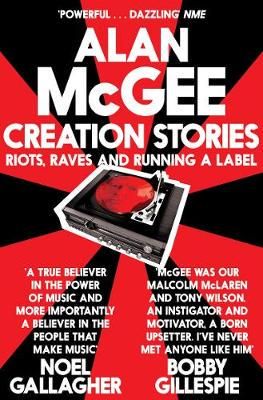 Creation Stories: Riots, Raves and Running a Label