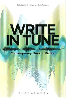 Write in Tune: Contemporary Music in Fiction