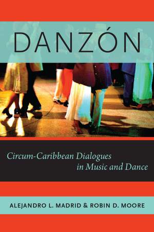 Danzón: Circum-Carribean Dialogues in Music and Dance