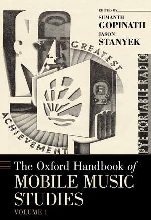 The Oxford Handbook of Mobile Music Studies, Volume 1