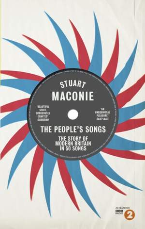The People’s Songs: The Story of Modern Britain in 50 Records