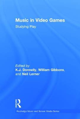 Music In Video Games: Studying Play