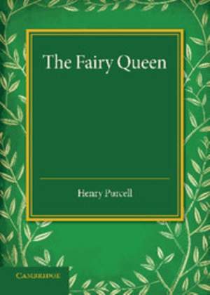 The Fairy Queen: An Opera