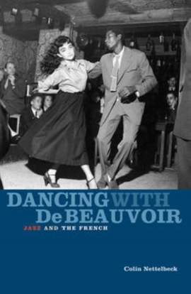 Dancing with De Beauvoir: Jazz and the French