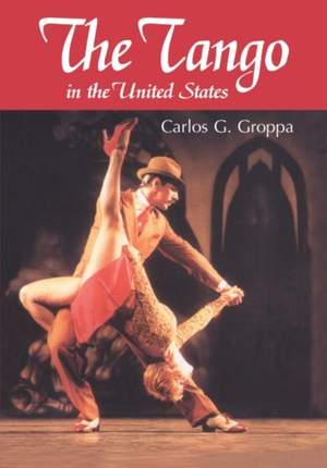 The Tango in the United States: A History