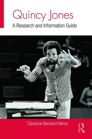 Quincy Jones: A Research and Information Guide