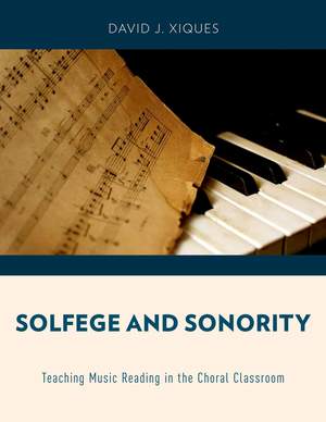 Solfege and Sonority: Teaching Music Reading in the Choral Classroom