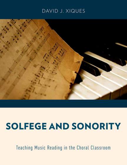 Solfege and Sonority: Teaching Music Reading in the Choral Classroom