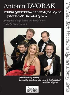 Antonin Dvorak: String Quartet No. 12 in F Major, Op. 96 (“American”) for Wind Quintet
