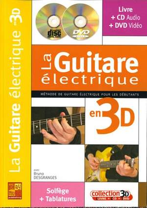 Bruno Desgranges: Initation à la Guitare Electrique 3D