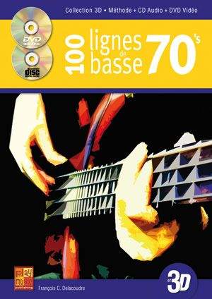 Francois Delacoudre: 100 Lignes Basse 70's 3D