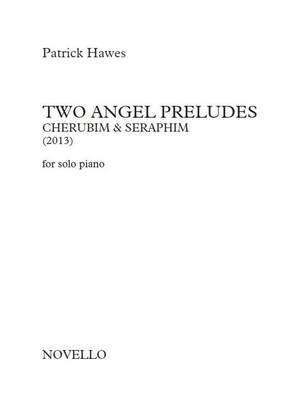 Patrick Hawes: Two Angel Preludes