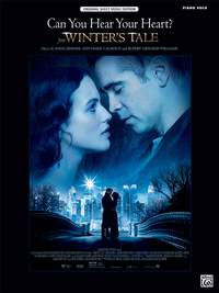 Ann Marie Calhoun/Rupert Gregson Williams/Hans Zimmer: Can You Hear Your Heart? (from Winter's Tale)