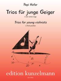 Hofer, Pepi: Trios für junge Geiger