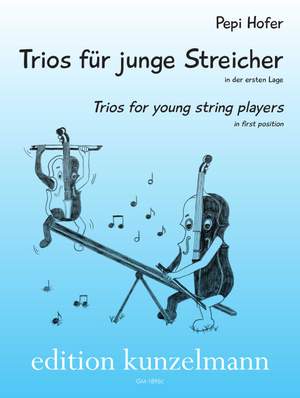 Hofer, Pepi: Trios für junge Streicher