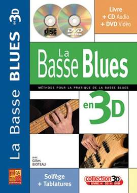 Gilles Bioteau: Basse Blues En 3D