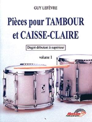 Guy Lefèvre: Pièces pour Tambour et Caisse-Claire
