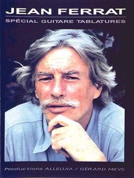 Jean Ferrat: Jean Ferrat: Spécial Guitare Tablatures