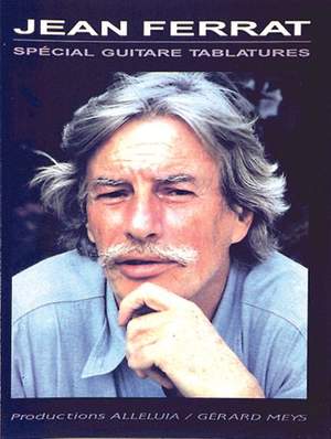 Jean Ferrat: Jean Ferrat: Spécial Guitare Tablatures