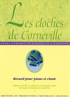 Robert Planquette: Cloches de Corneville (Les)