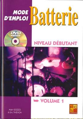 Eric Thievon: Batterie Mode d'Emploi, Niveau Débutant - Vol. 1
