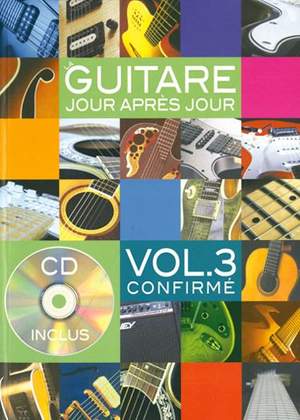 Bruno Desgranges: La Guitare Jour Aprez Jour Volume 3