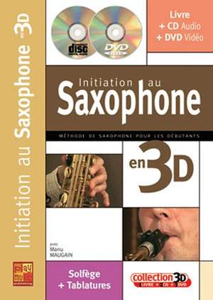 Manu Maugain: Initiation Saxophone 3D