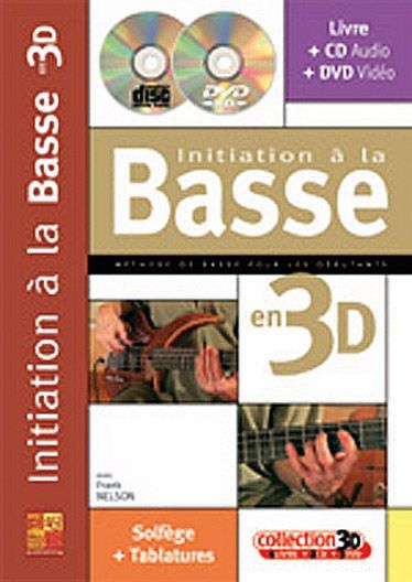Frank Nelson: Initiationà la Basse 3D