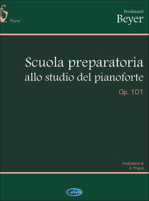 Ferdinand Beyer: Scuola Preparatoria Allo Studio Del Pianoforte