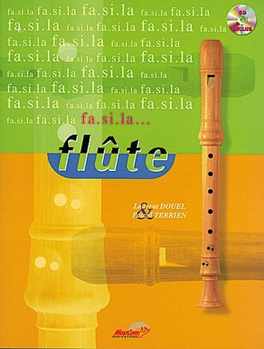 Fa, Si, La... Flûte!