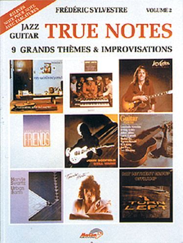 Frédéric Sylvestre: True Notes Volume 2